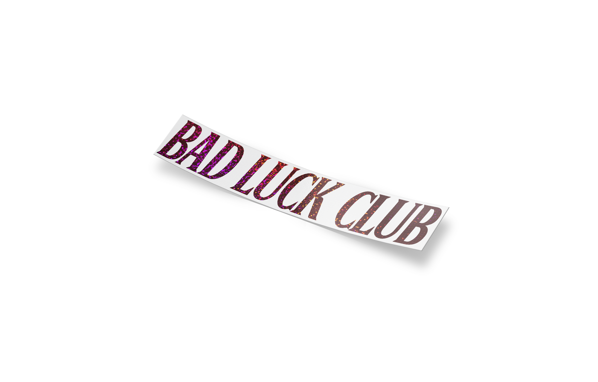 Bad Luck Club! Die-Cut